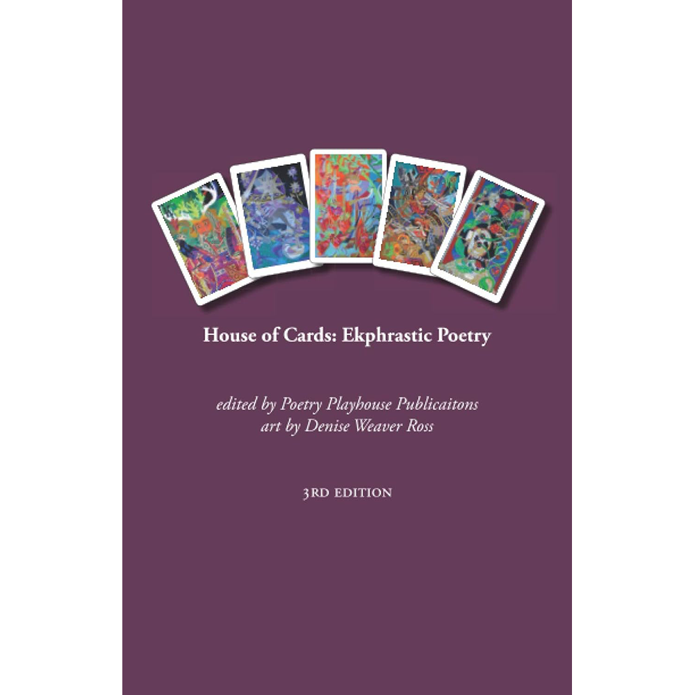 House of Cards: Ekphrastic Poetry